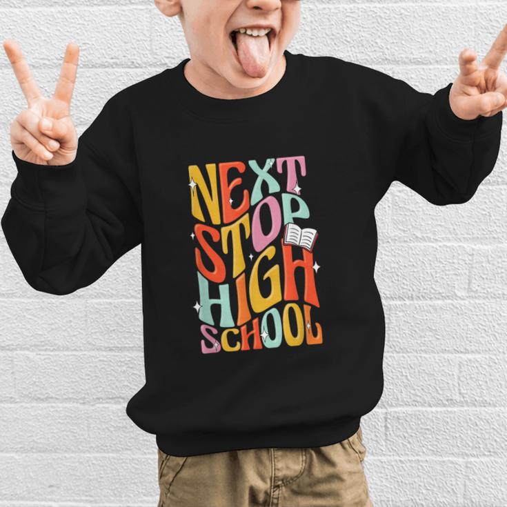 Middle School Gradution Back To School Next Stop High School Graphic Kid Sweatshirt