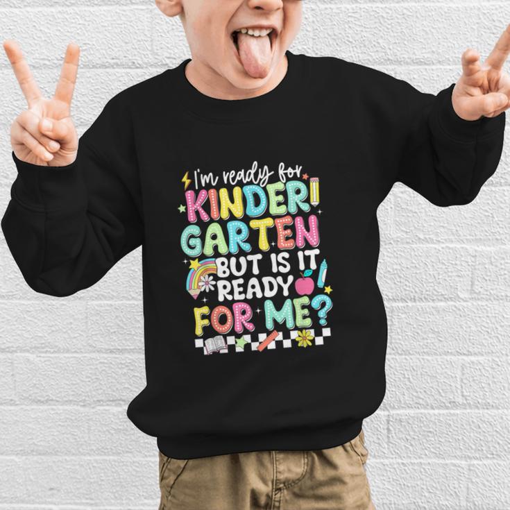 Ready For Kindergarten But Is It Ready For Me Back To School Graphic Kid Sweatshirt Ready For Kindergarten But Is It Ready For Me Back To School Graphic Kid Sweatshirt