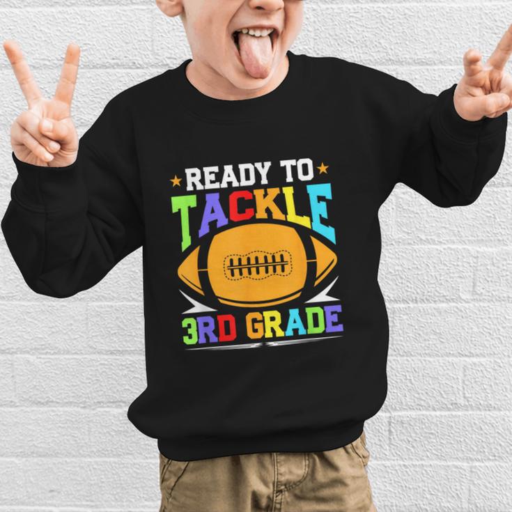 Ready To Tackle 3rd Grade Back To School Kids Football Graphic Kid Sweatshirt Ready To Tackle 3rd Grade Back To School Kids Football Graphic Kid Sweatshirt