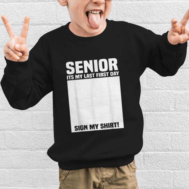 Senior 2026 Last First Day Senior Back To School Sign My Graphic Kid Sweatshirt