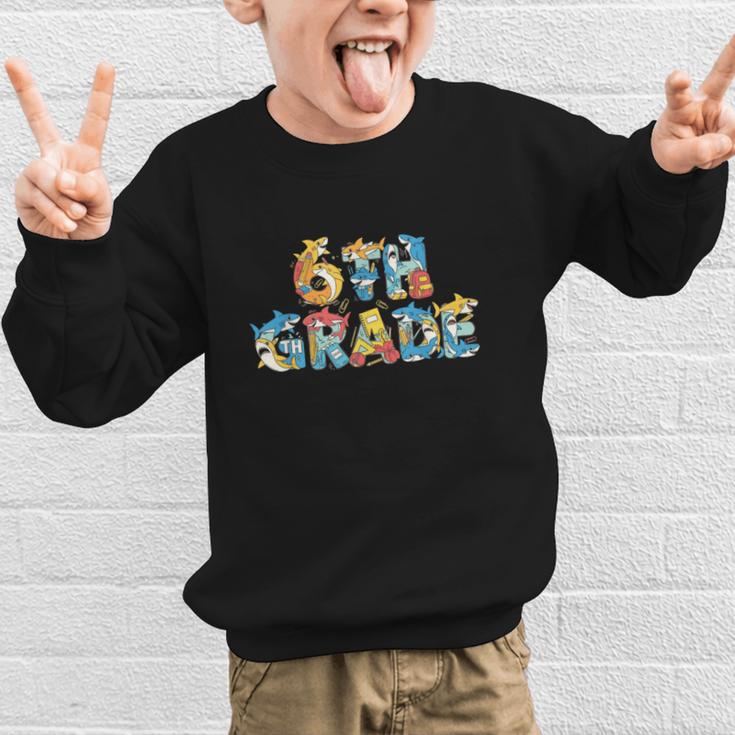 Shark Sixth Grade Back To School Kids Boys Girls Graphic Kid Sweatshirt Shark Sixth Grade Back To School Kids Boys Girls Graphic Kid Sweatshirt