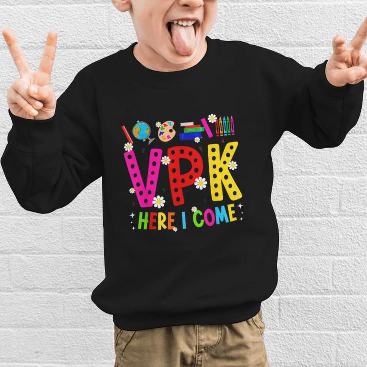 VPK Here I Come First Day Of VPK Back To School VPK Graphic Kid Sweatshirt VPK Here I Come First Day Of VPK Back To School VPK Graphic Kid Sweatshirt