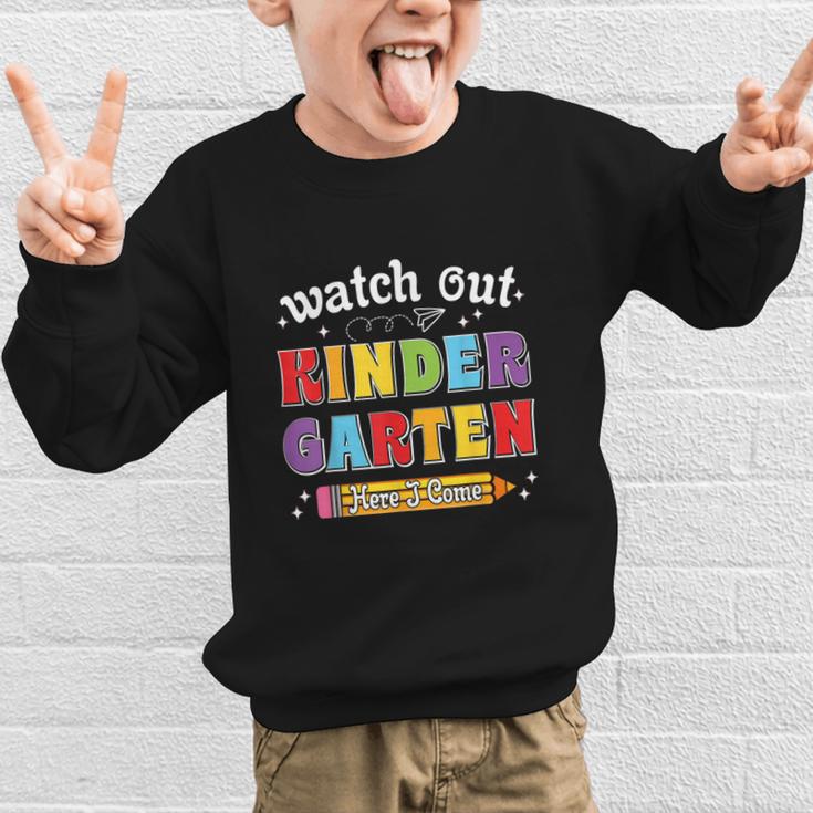 Watch Out Kindergarten Here I Come Back To School Graphic Kid Sweatshirt Watch Out Kindergarten Here I Come Back To School Graphic Kid Sweatshirt
