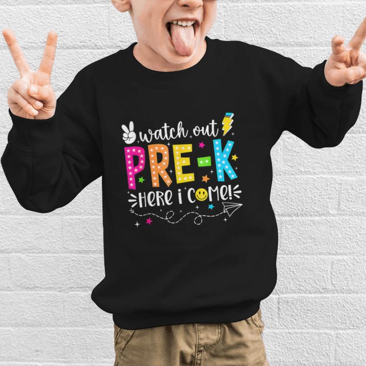 Watch Out Pre-K Here I Come Back To School Boys Girls Kids Graphic Kid Sweatshirt Watch Out Pre-K Here I Come Back To School Boys Girls Kids Graphic Kid Sweatshirt
