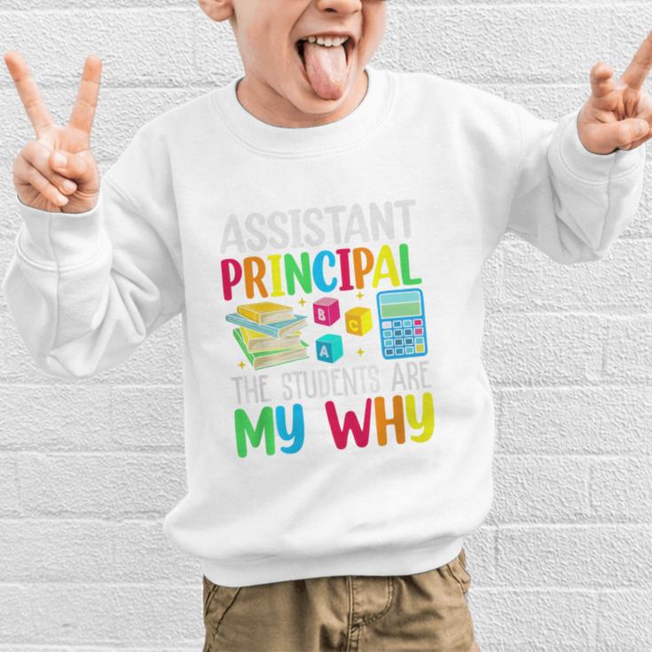 Back To School Assistant Principal The Students Are My Why Premium Tri-Blend Graphic Kid Sweatshirt Back To School Assistant Principal The Students Are My Why Premium Tri-Blend Graphic Kid Sweatshirt
