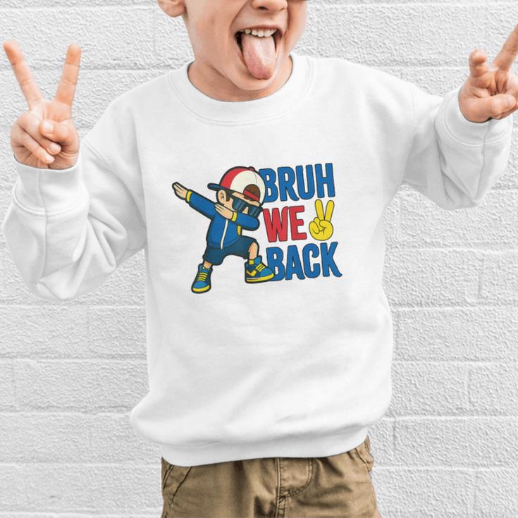 Bruh We Back To School Dabbing First Day Of School Graphic Kid Sweatshirt