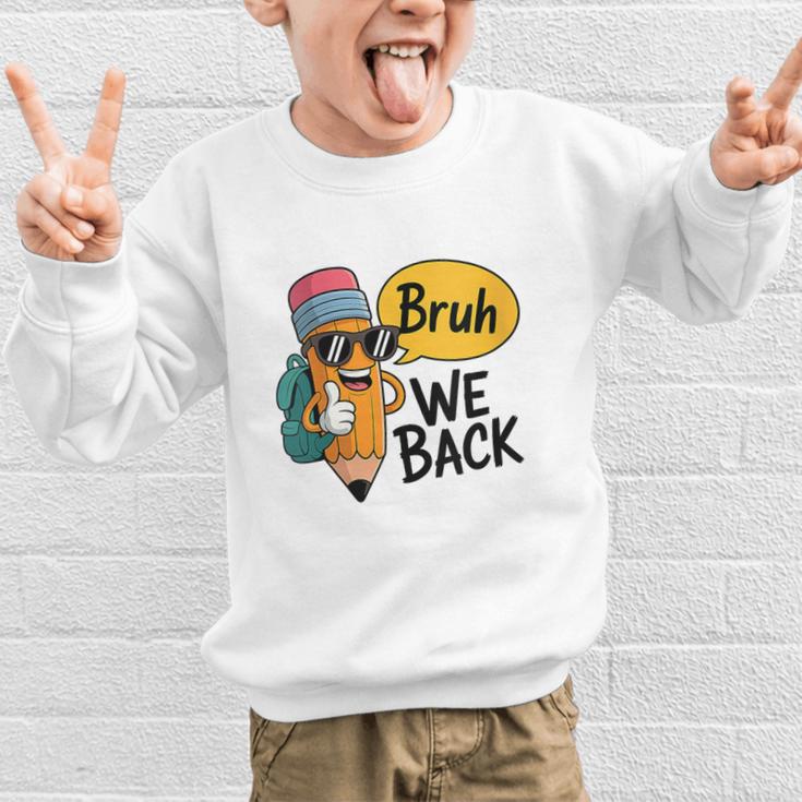 Cool Cartoon Pencil Saying Bruh Back To School Graphic Kid Sweatshirt Cool Cartoon Pencil Saying Bruh Back To School Graphic Kid Sweatshirt