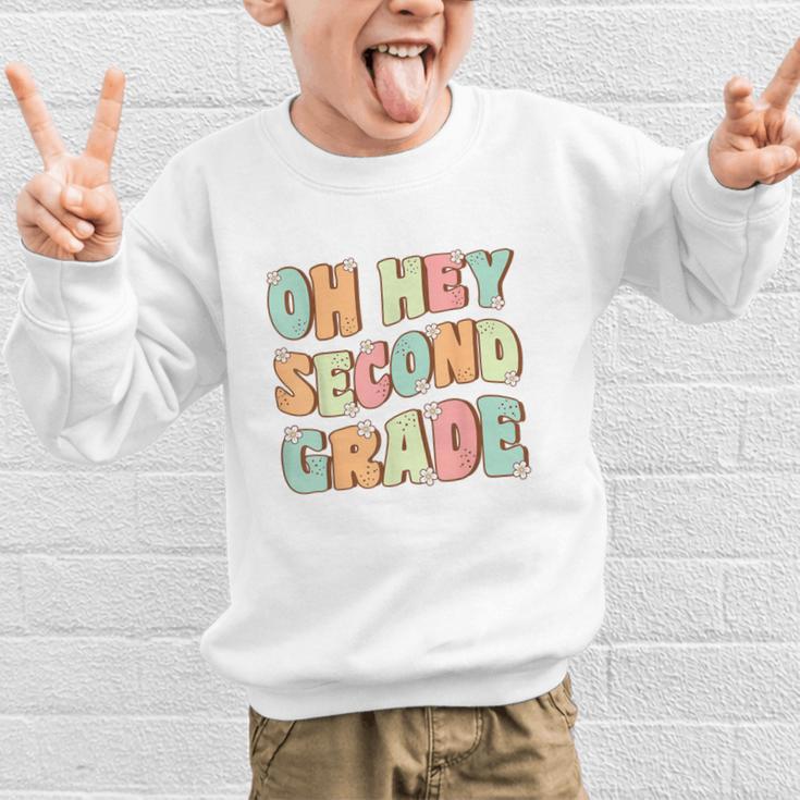 Oh Hey Second Grade Cute Groovy Back To School 2nd Grade Graphic Kid Sweatshirt Oh Hey Second Grade Cute Groovy Back To School 2nd Grade Graphic Kid Sweatshirt