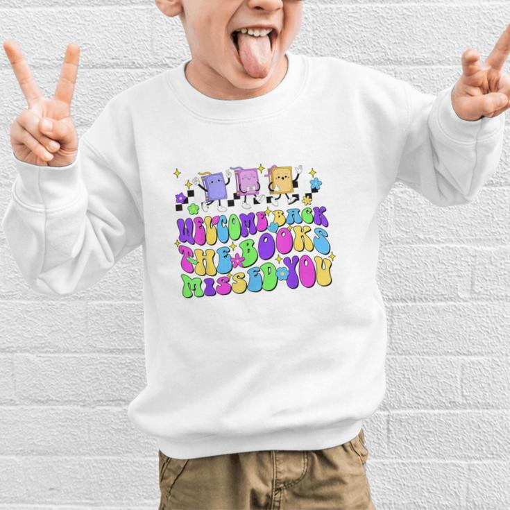 Welcome Back The Books Missed You Back To School Graphic Kid Sweatshirt