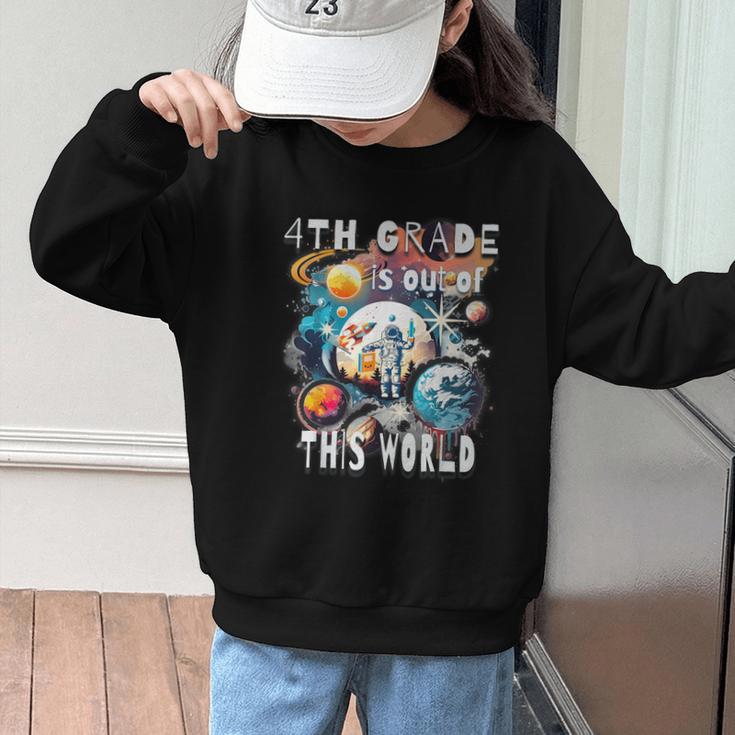 4th Grade Is Out Of This World Back To School Astronaut Graphic Kid Sweatshirt 4th Grade Is Out Of This World Back To School Astronaut Graphic Kid Sweatshirt