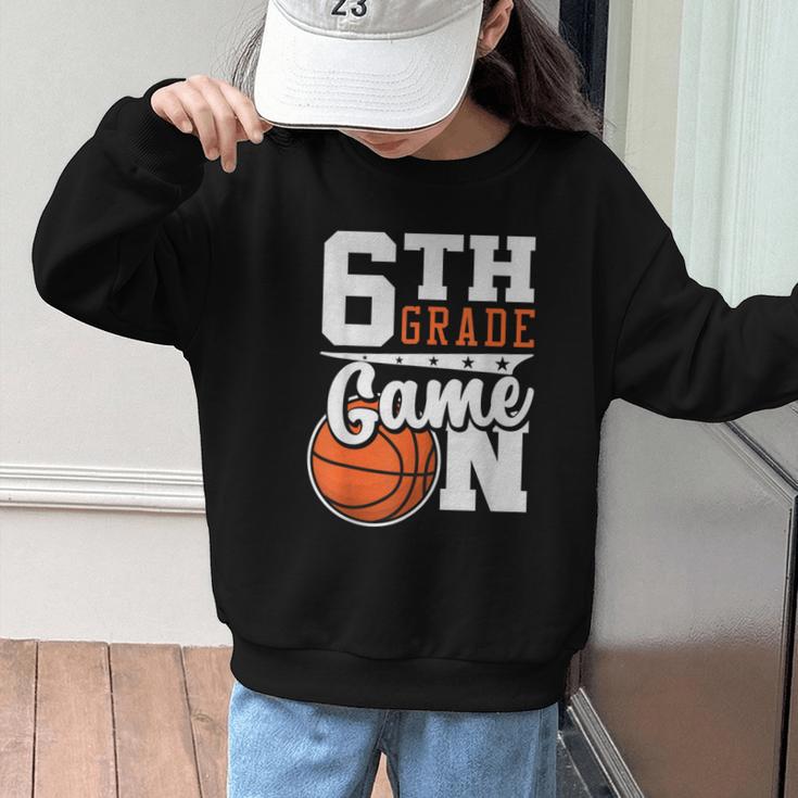 6th Grade Game On Back To School Basketball Boy Sixth Grade Graphic Kid Sweatshirt 6th Grade Game On Back To School Basketball Boy Sixth Grade Graphic Kid Sweatshirt