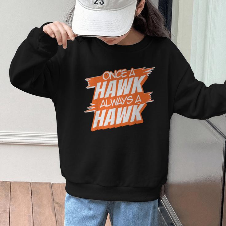 Always A Hawk Back To School Spirit O Graphic Kid Sweatshirt Always A Hawk Back To School Spirit O Graphic Kid Sweatshirt