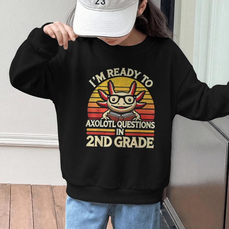 Back To School I'm Ready To Axolotl Questions In 2nd Grade Graphic Kid Sweatshirt Back To School I'm Ready To Axolotl Questions In 2nd Grade Graphic Kid Sweatshirt