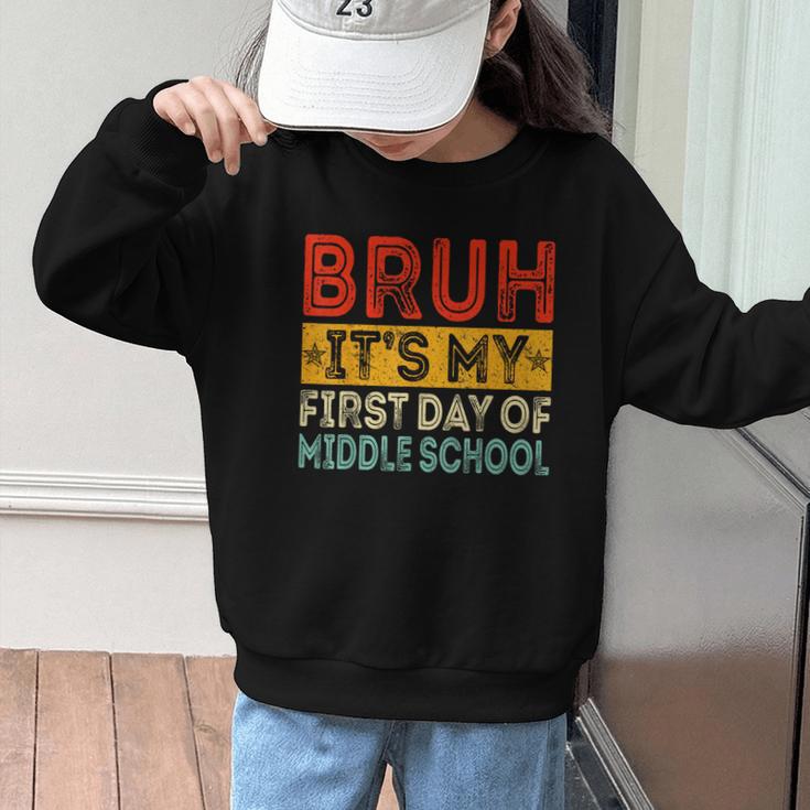 Bruh It's My First Day Of Middle School Back To School Graphic Kid Sweatshirt