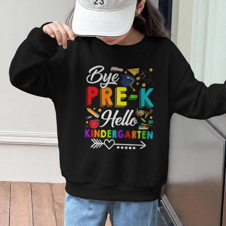 Bye Pre-K Hello Kindergarten Students Pupils Back To School Graphic Kid Sweatshirt Bye Pre-K Hello Kindergarten Students Pupils Back To School Graphic Kid Sweatshirt