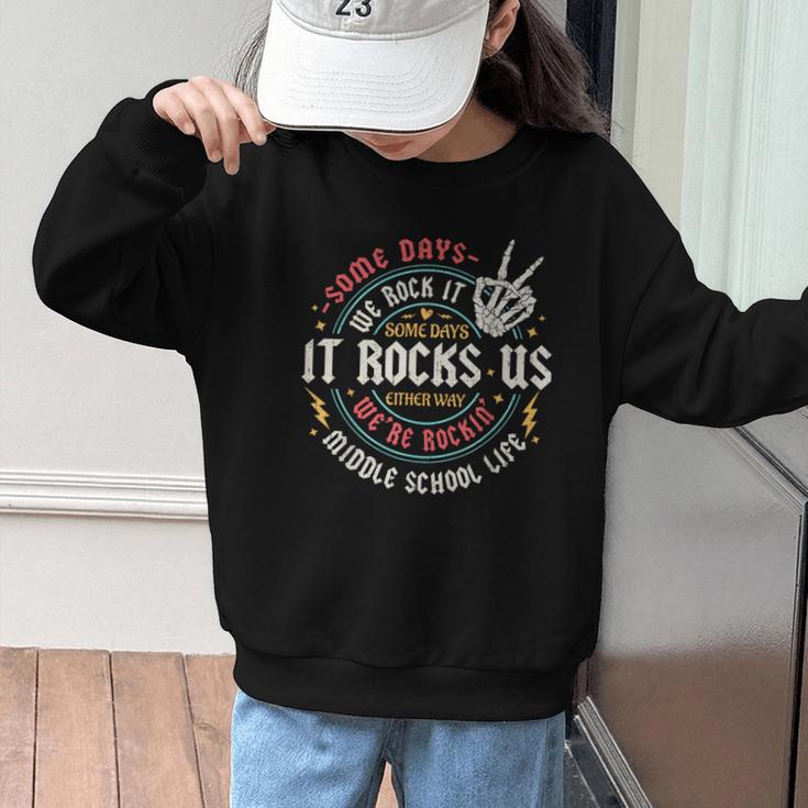 Some Days We Rock It Middle School Back To School Graphic Kid Sweatshirt Some Days We Rock It Middle School Back To School Graphic Kid Sweatshirt