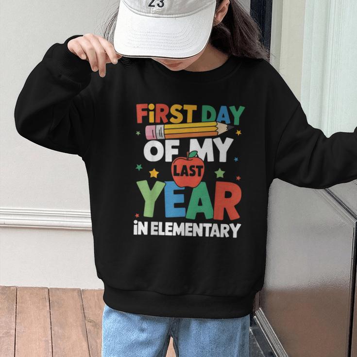 First Day Of My Last Year In Elementary Back To School Graphic Kid Sweatshirt First Day Of My Last Year In Elementary Back To School Graphic Kid Sweatshirt