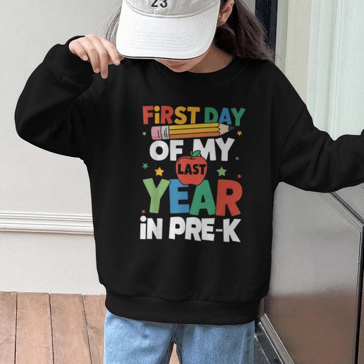 First Day Of My Last Year In Pre-k Back To School Graphic Kid Sweatshirt First Day Of My Last Year In Pre-k Back To School Graphic Kid Sweatshirt