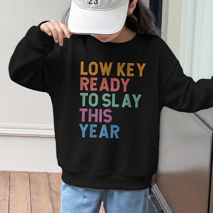 Gen Z Alpha Back To School Low Key Ready To Slay This Year Graphic Kid Sweatshirt Gen Z Alpha Back To School Low Key Ready To Slay This Year Graphic Kid Sweatshirt