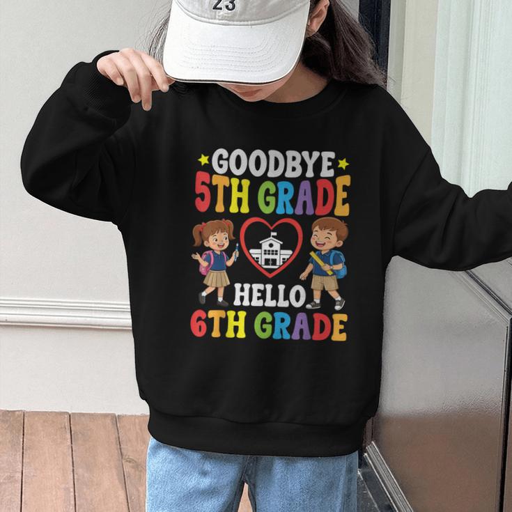 Goodbye 5th Grade Hello 6th Grade Graduate Back To School Graphic Kid Sweatshirt Goodbye 5th Grade Hello 6th Grade Graduate Back To School Graphic Kid Sweatshirt