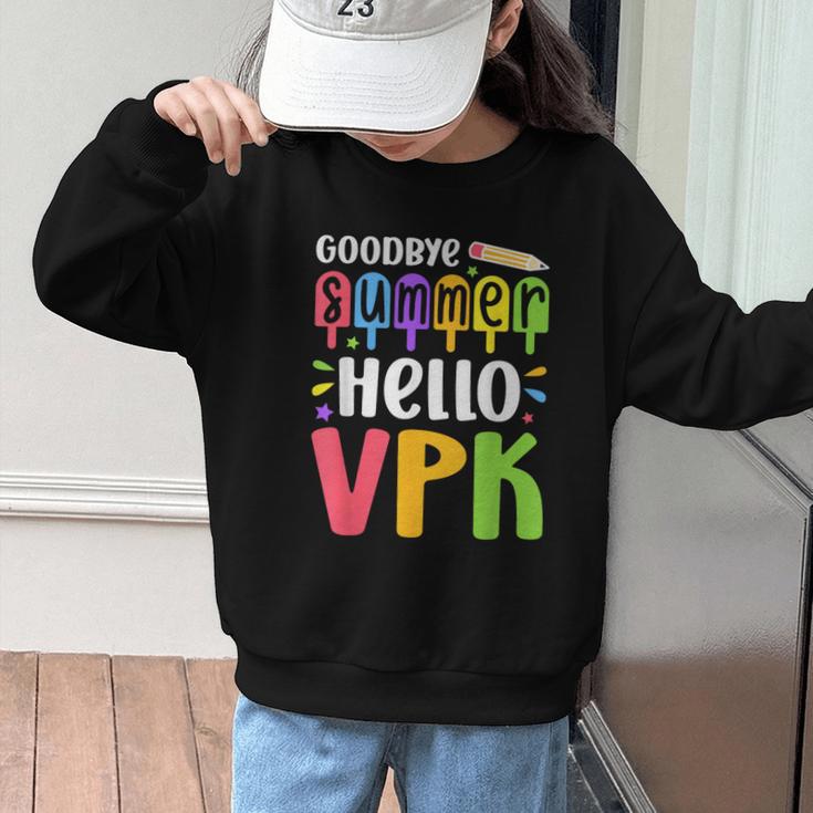 Goodbye Summer Hello VPK First Day Of VPK Back To School Graphic Kid Sweatshirt