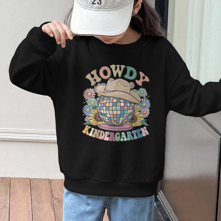 Howdy Kindergarten Cowgirl Country Western Back To School Graphic Kid Sweatshirt Howdy Kindergarten Cowgirl Country Western Back To School Graphic Kid Sweatshirt