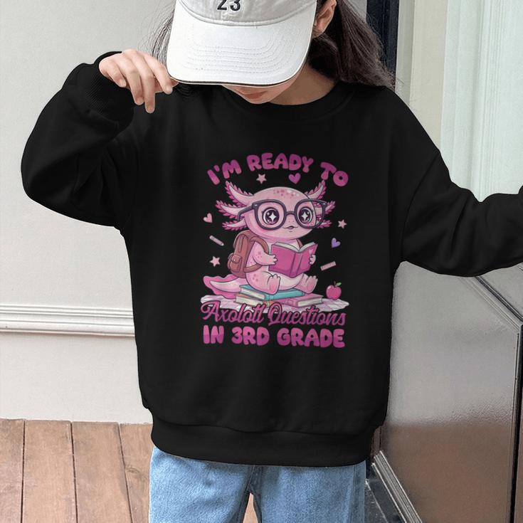 I'm Ready To Axolotl Questions In 3rd Grade Back To School Graphic Kid Sweatshirt I'm Ready To Axolotl Questions In 3rd Grade Back To School Graphic Kid Sweatshirt