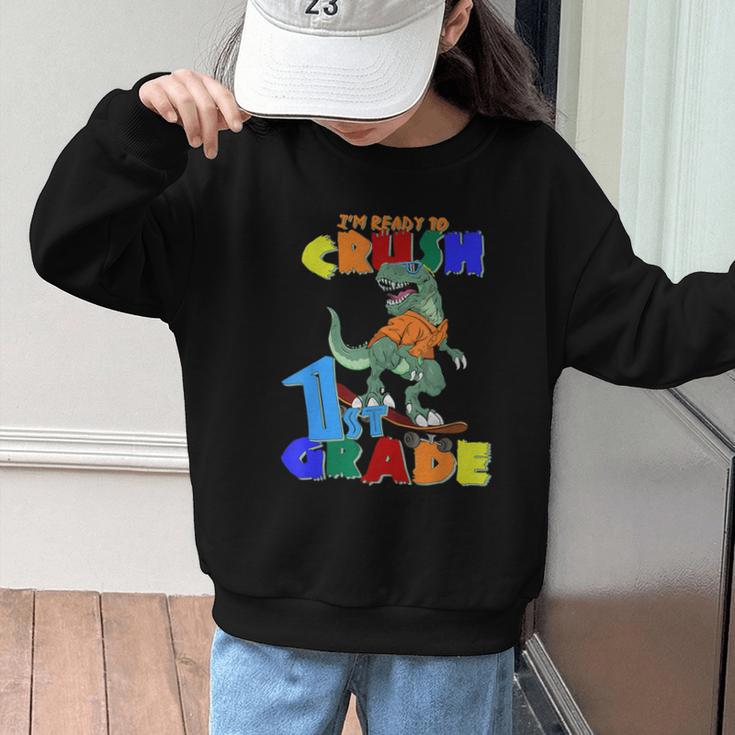 I'm Ready To Crush 1st Grade Dinosaur Back To School T-Rex Graphic Kid Sweatshirt I'm Ready To Crush 1st Grade Dinosaur Back To School T-Rex Graphic Kid Sweatshirt