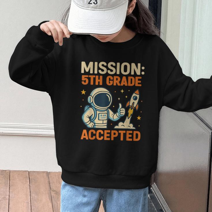 Mission Fifth 5th Grade Accepted Astronaut Back To School Graphic Kid Sweatshirt Mission Fifth 5th Grade Accepted Astronaut Back To School Graphic Kid Sweatshirt