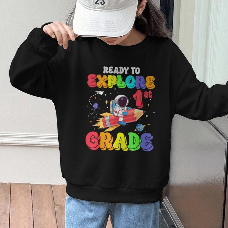 Ready To Explore 1st Grade Astronaut Back To School Graphic Kid Sweatshirt Ready To Explore 1st Grade Astronaut Back To School Graphic Kid Sweatshirt