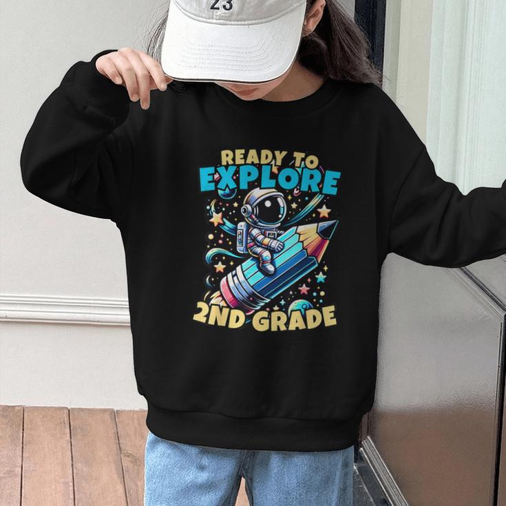 Ready To Explore 2nd Grade Kids Astronaut Back To School Graphic Kid Sweatshirt Ready To Explore 2nd Grade Kids Astronaut Back To School Graphic Kid Sweatshirt