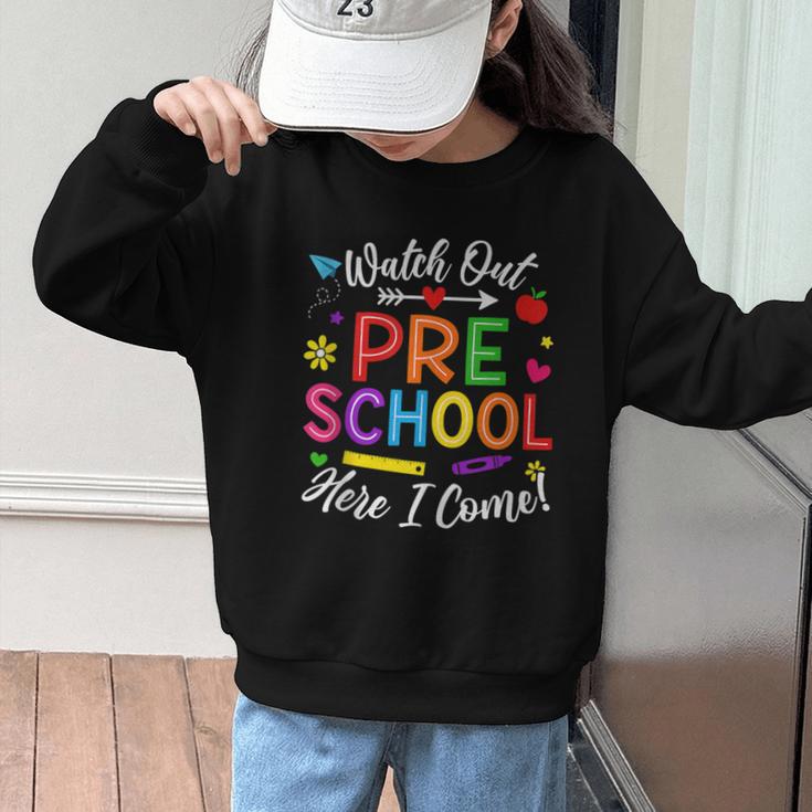 Watch Out Preschool Here I Come Back To School Future Class Graphic Kid Sweatshirt Watch Out Preschool Here I Come Back To School Future Class Graphic Kid Sweatshirt