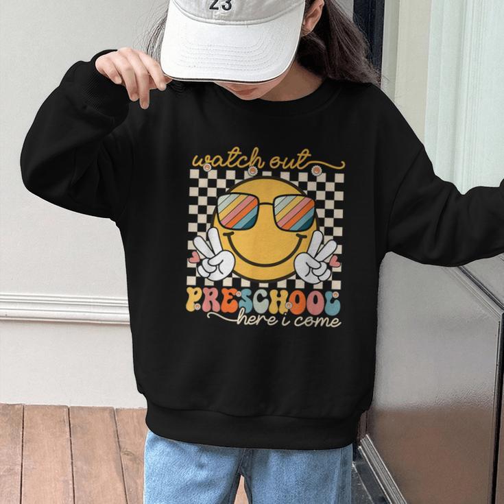 Watch Out Preschool Grade Here I Come Back To School Graphic Kid Sweatshirt