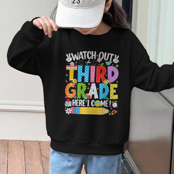 Watch Out Third Grade Here I Come Back To School Girls Kids Graphic Kid Sweatshirt Watch Out Third Grade Here I Come Back To School Girls Kids Graphic Kid Sweatshirt
