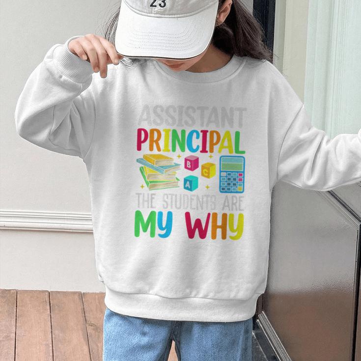 Back To School Assistant Principal The Students Are My Why Premium Tri-Blend Graphic Kid Sweatshirt Back To School Assistant Principal The Students Are My Why Premium Tri-Blend Graphic Kid Sweatshirt