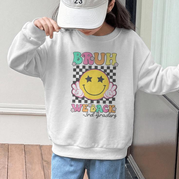 Bruh We Back 3rd Grade Girl Cute Back To School Third Grade Graphic Kid Sweatshirt