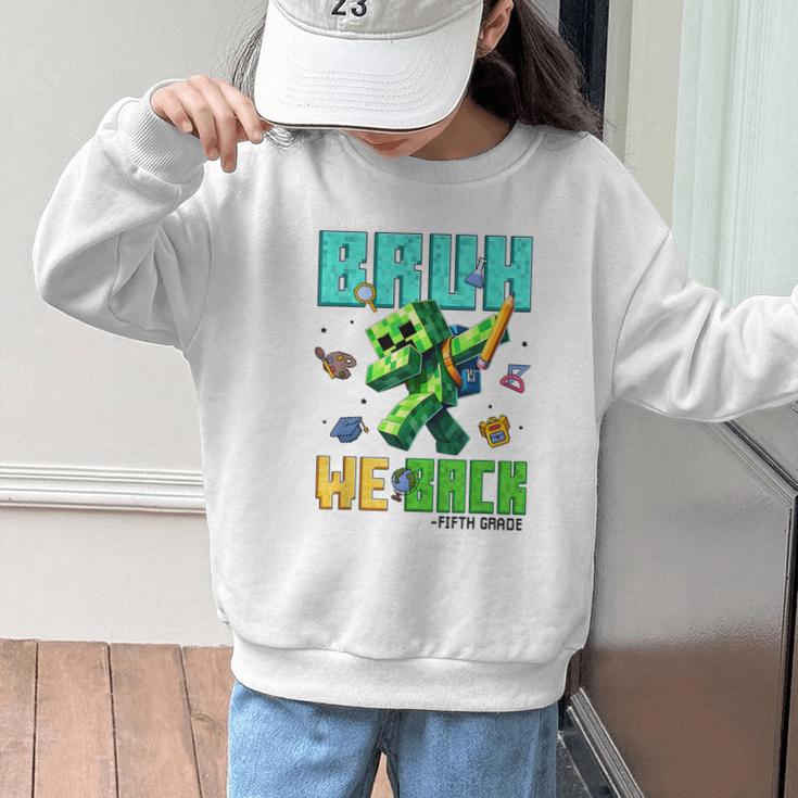Bruh We Back 5th Grade Back To School Gamer Dabbing Boy Kids Graphic Kid Sweatshirt Bruh We Back 5th Grade Back To School Gamer Dabbing Boy Kids Graphic Kid Sweatshirt