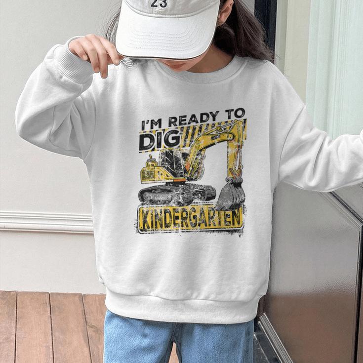I'm Ready To Dig Kindergarten Back To School Excavator Graphic Kid Sweatshirt I'm Ready To Dig Kindergarten Back To School Excavator Graphic Kid Sweatshirt