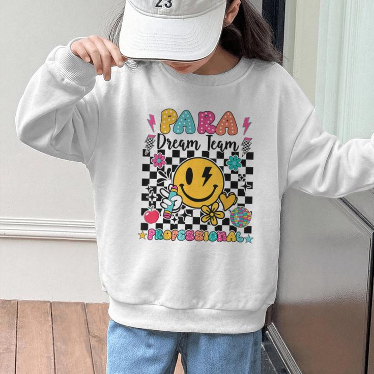 Para Dream Team Paraprofessional First Day Back To School Graphic Kid Sweatshirt Para Dream Team Paraprofessional First Day Back To School Graphic Kid Sweatshirt
