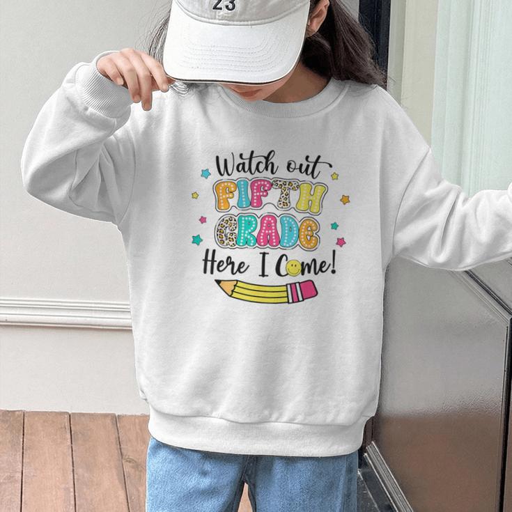 Watch Out Fifth Grade Here I Come Back To School Boys Girls Graphic Kid Sweatshirt Watch Out Fifth Grade Here I Come Back To School Boys Girls Graphic Kid Sweatshirt