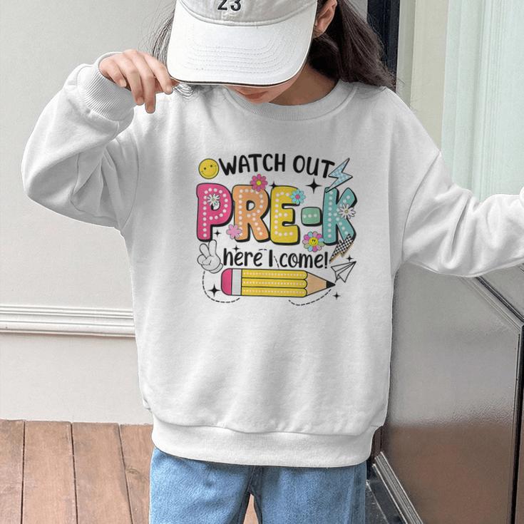 Watch Out Pre-K Here I Come Back To School Pre-K Graphic Kid Sweatshirt