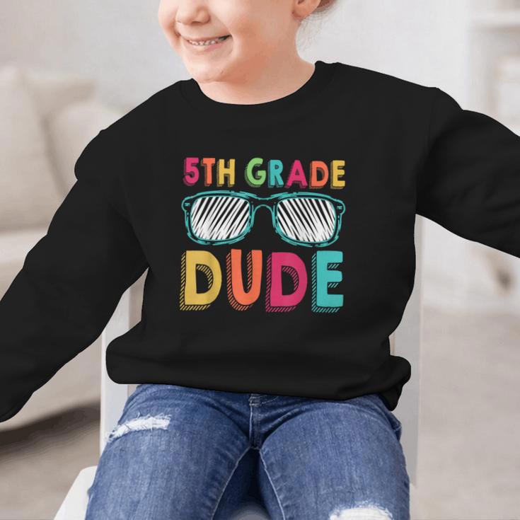 5th Grade Dude Back To School Fifth Grade Student Graphic Kid Sweatshirt 5th Grade Dude Back To School Fifth Grade Student Graphic Kid Sweatshirt