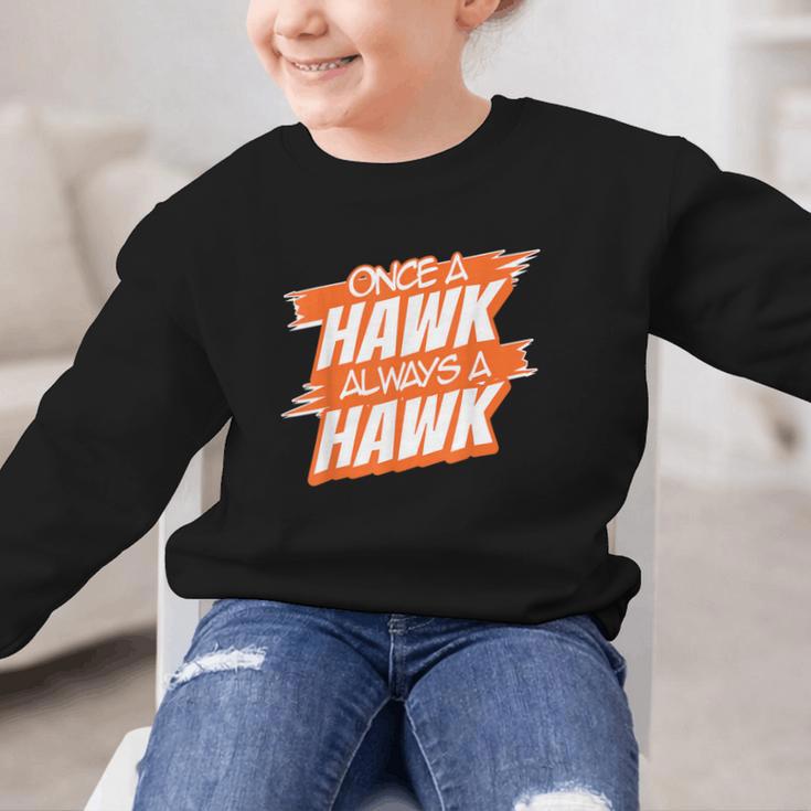 Always A Hawk Back To School Spirit O Graphic Kid Sweatshirt Always A Hawk Back To School Spirit O Graphic Kid Sweatshirt