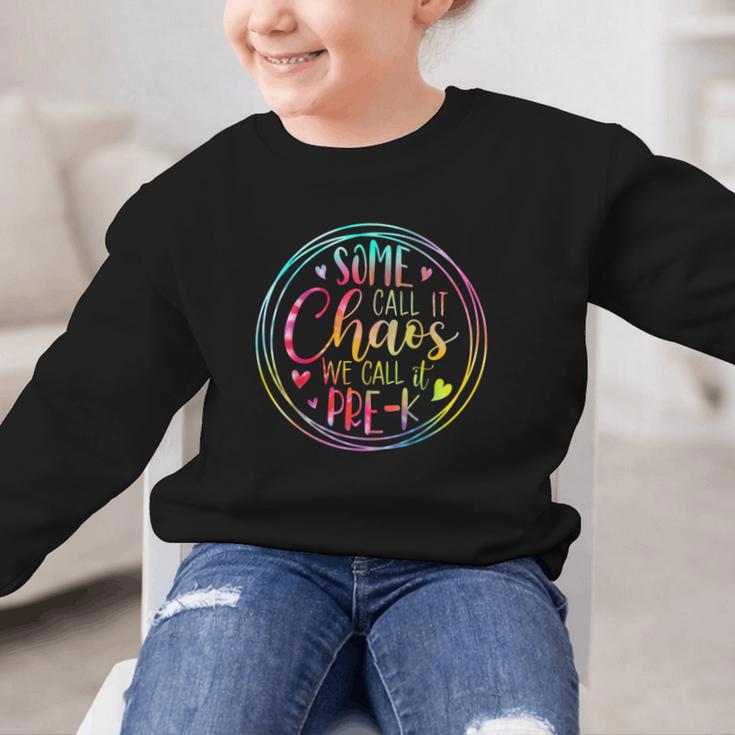Some Call It Chaos We Call It Pre K Preschool Back To School Graphic Kid Sweatshirt Some Call It Chaos We Call It Pre K Preschool Back To School Graphic Kid Sweatshirt