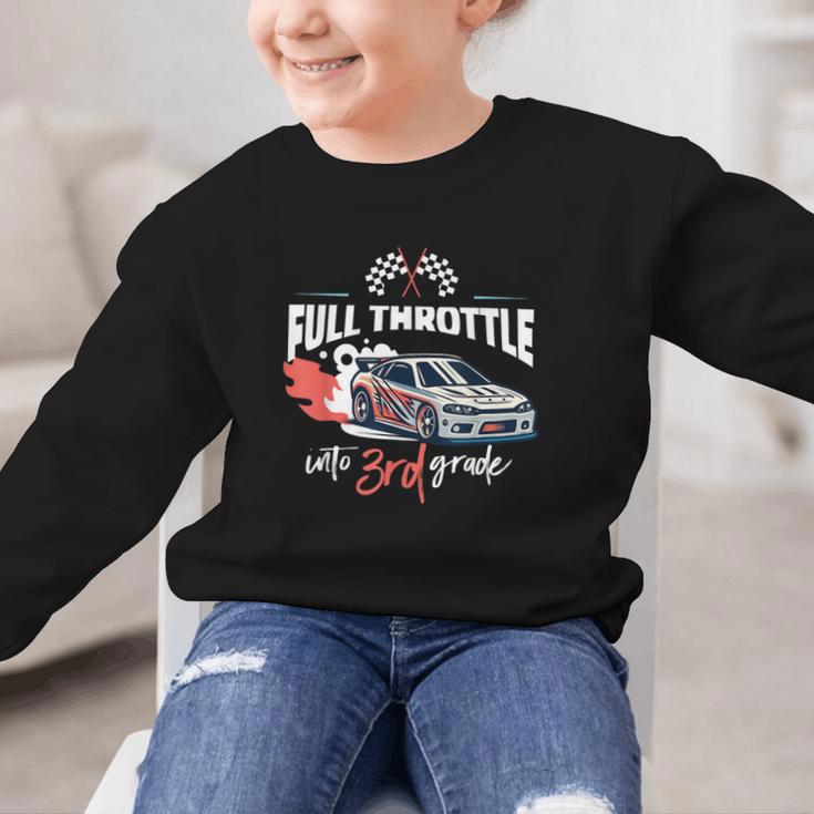 Full Throttle Into Third 3rd Grade Race Car Back To School Graphic Kid Sweatshirt Full Throttle Into Third 3rd Grade Race Car Back To School Graphic Kid Sweatshirt