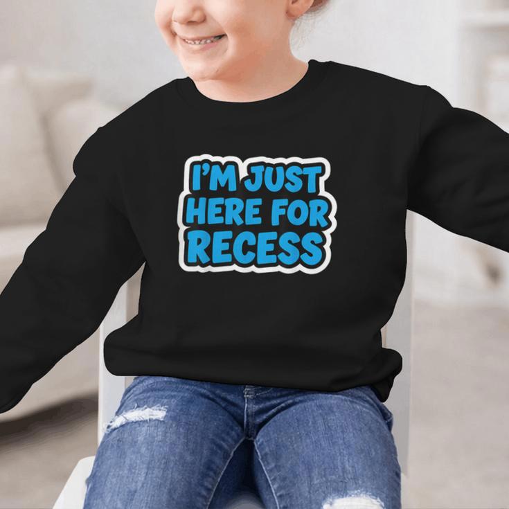 I'm Just Here For Recess Back To School Boys First Day Graphic Kid Sweatshirt