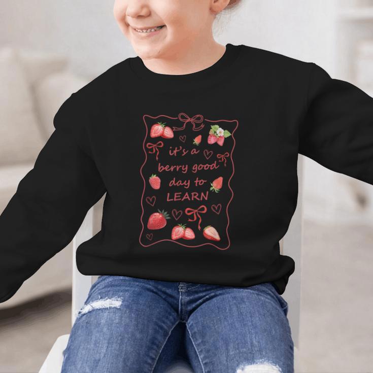It's a Good Day To Learn Strawberry Back To School Graphic Kid Sweatshirt