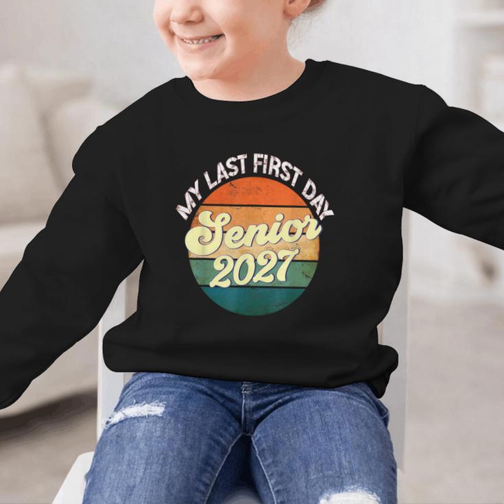 Last First Day Senior 2027 Back To School Class Of 2027 Graphic Kid Sweatshirt Last First Day Senior 2027 Back To School Class Of 2027 Graphic Kid Sweatshirt