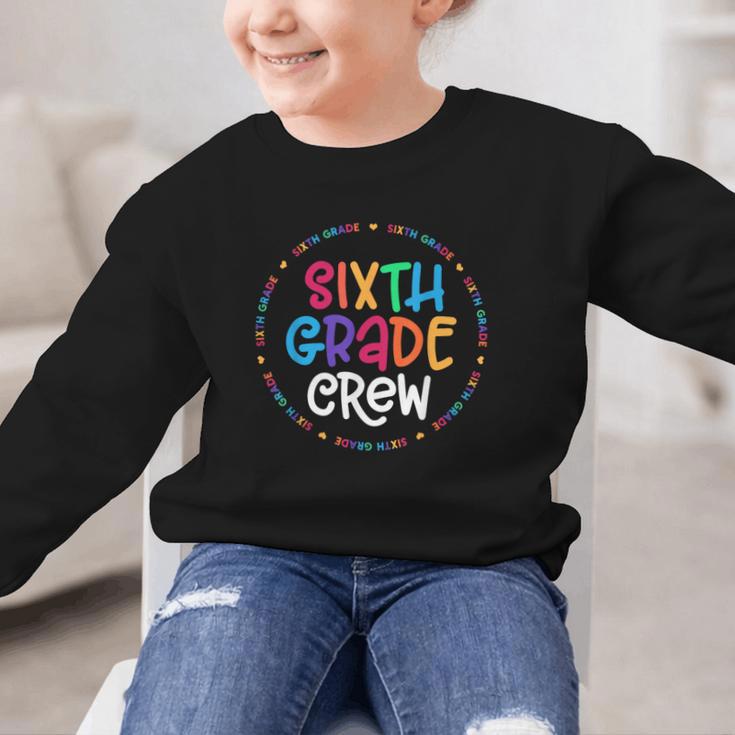 Sixth Grade Crew Back To School Matching Tee For 6th Grade Graphic Kid Sweatshirt Sixth Grade Crew Back To School Matching Tee For 6th Grade Graphic Kid Sweatshirt