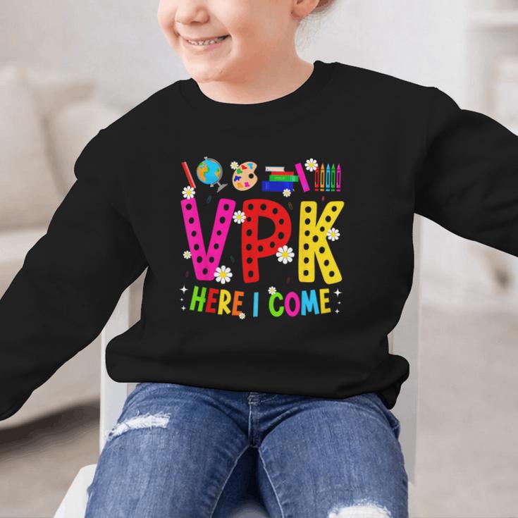 VPK Here I Come First Day Of VPK Back To School VPK Graphic Kid Sweatshirt VPK Here I Come First Day Of VPK Back To School VPK Graphic Kid Sweatshirt